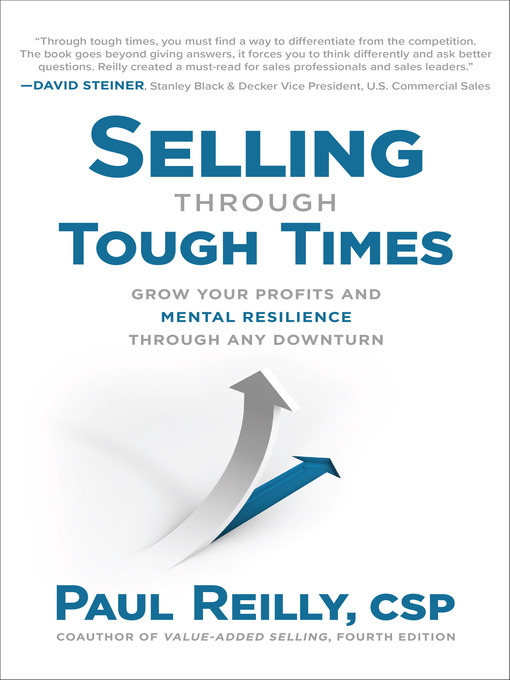 Title details for Selling Through Tough Times by Paul Reilly - Available